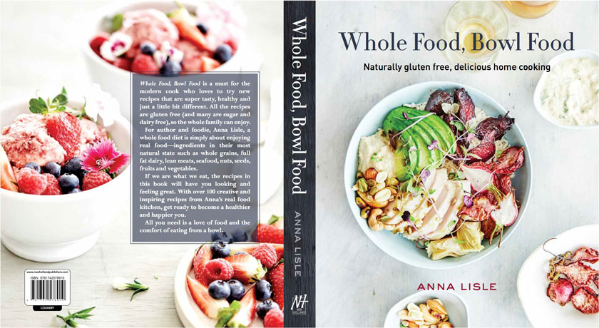 Whole Food Bowl Food Anna Lisle Gluten Free Cookbook